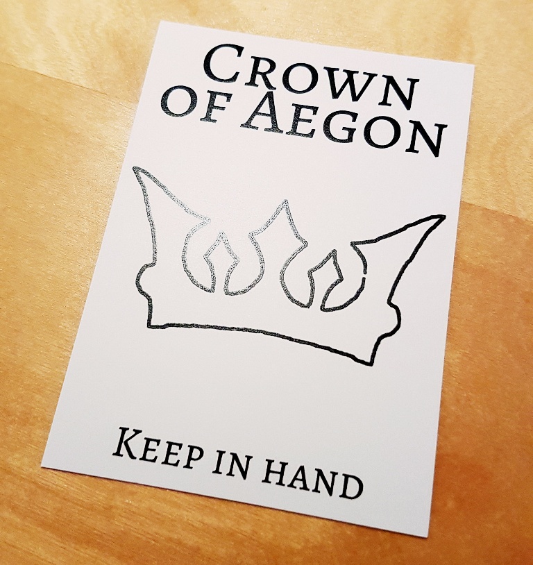 The Crown of Aegon card for Everybody Dies Harder megagame - BeckyBecky Blogs